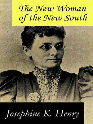 cover image of The New Woman of the New South (a feminist literature classic)